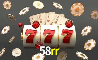 58rr bet